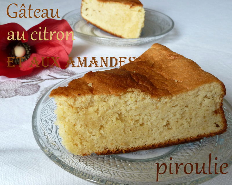 Gâteau moelleux au citron #2 : Gâteau de Cléa à la crème d’amande sans beurre et sans huile